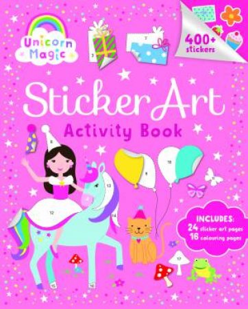 Unicorn Magic - Sticker Art And Colouring Book by Various