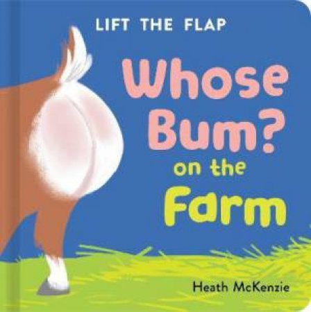 Whose Bum: On the Farm by Various