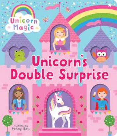 Unicorn Magic - Peek Through Picture Book by Various