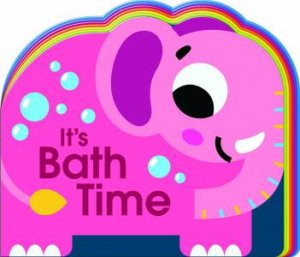 Chunky Curved Board Book - It's Bath Time by Various