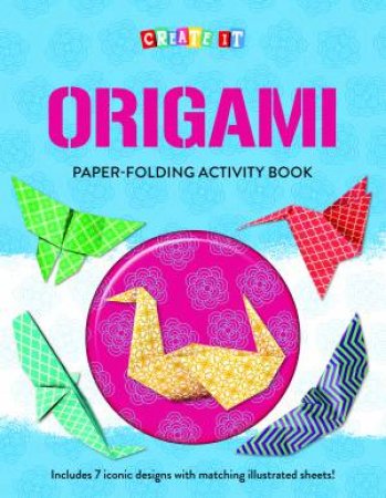 Create It Activity Book - Origami by Lake Press