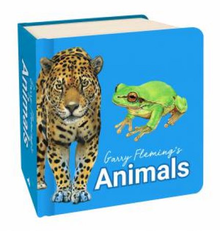 Chunky Board Book - GF - Animals by Garry Fleming & Garry Fleming