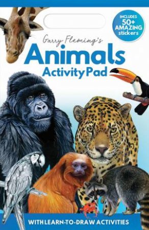 Garry Fleming's Animals - Activity Pad by Lake Press & Garry Fleming