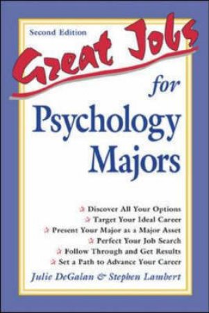 Great Jobs For Psychology Majors by Julie De Galan