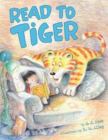 Read to Tiger by S.J. Fore