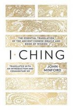 I Ching The Essential Translation of the Ancient Chinese Oracle and Book of Wisdom