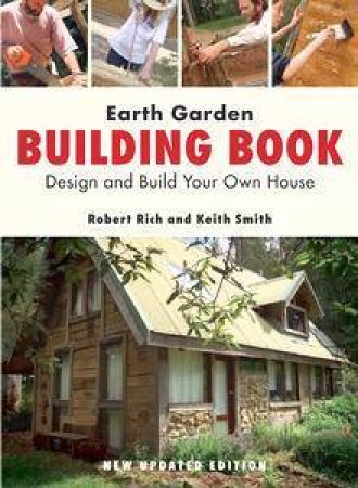 Earth Garden Building Book by Robert Rich