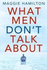 What Men Dont Talk About