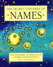 The Secret Universe Of Names