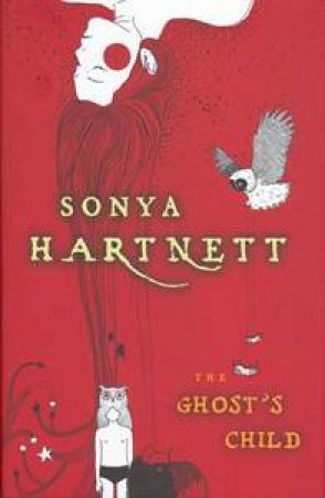 The Ghost's Child by Sonya Hartnett