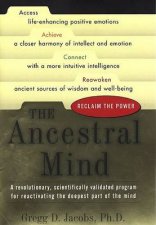 The Ancestral Mind Reclaim The Power