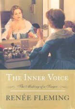 The Inner Voice The Making Of A Singer