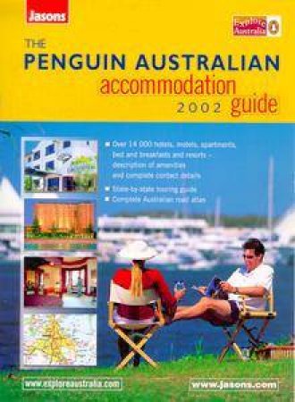 The Penguin Australian Accommodation Guide 2002 by Various