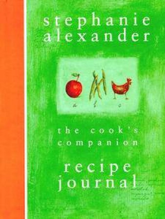 The Cook's Companion Recipe Journal by Stephanie Alexander