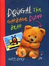 Dougal The Garbage Dump Bear