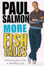 Paul Salmon More Fish Tales