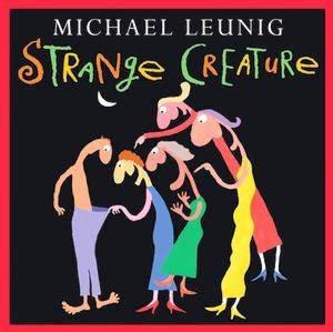 Strange Creature by Michael Leunig