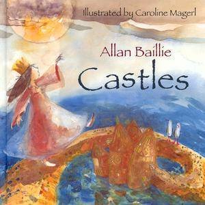 Castles by Allan Baillie