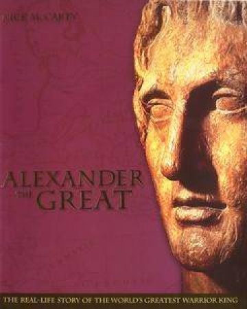 Alexander The Great by Nick McCarty