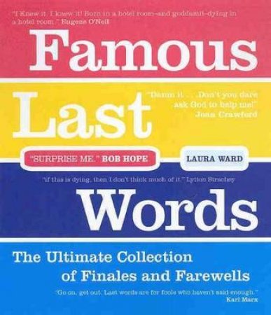 Famous Last Words by Laura Ward