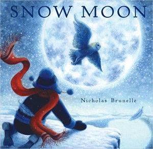 Snow Moon by Nicholas Brunelle