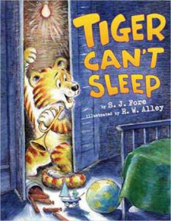 Tiger Can't Sleep by S.J. Fore