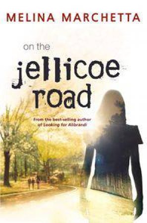 On The Jellicoe Road by Melina Marchetta