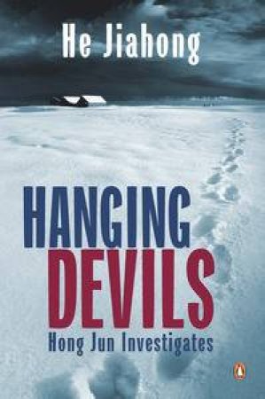 Hanging Devils: Hong Jun Investigates by Jiahong He