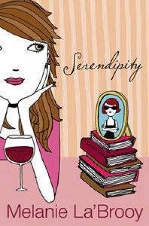 Serendipity by Melanie La'Brooy