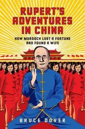 Rupert's Adventures In China by Bruce Dover