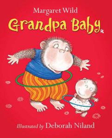 Grandpa Baby by Margaret Wild