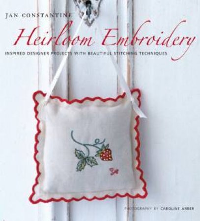 Heirloom Embroidery by Constantine Jan