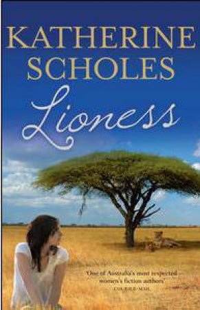 Lioness by Katherine Scholes