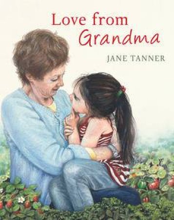 Love from Grandma by Jane Tanner