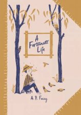 Australian Childrens Classics A Fortunate Life