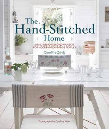 The Handstitched Home by Caroline Zoob