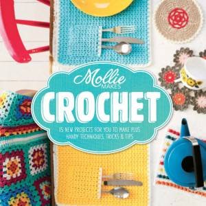 Mollie Makes: Crochet by Various