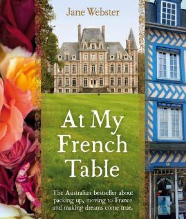 At My French Table by Jane Webster