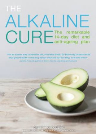 The Alkaline Cure by Stephan Domenig