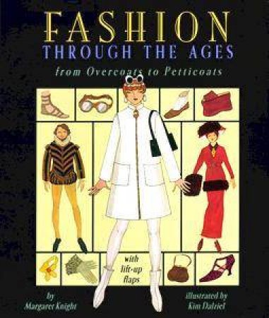 Fashion Through The Ages by Margaret Knight