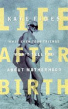 Life After Birth