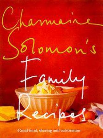 Charmaine Solomon's Family Recipes by Charmaine Solomon