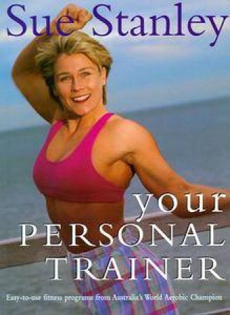 Your Personal Trainer by Sue Stanley