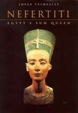 Nefertiti Egypts Sun Queen