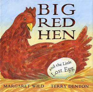 Big Red Hen by Margaret Wild