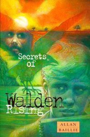 Secrets of Walden Rising by Allan Baillie