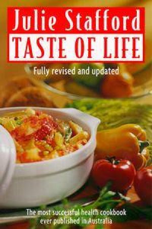 Taste of Life by Julie Stafford