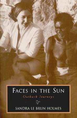 Faces in the Sun by Sandra Le Brun Holmes