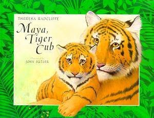 Maya, Tiger Cub by Theresa Radcliffe