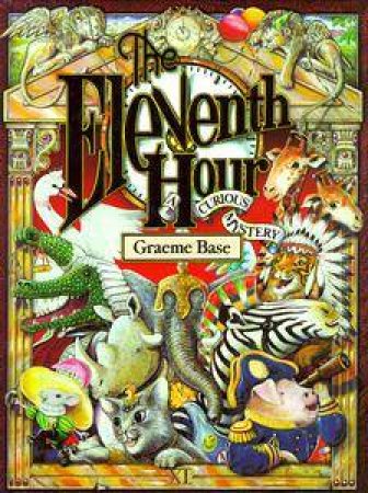 The Eleventh Hour  - Mini Edition by Graeme Base